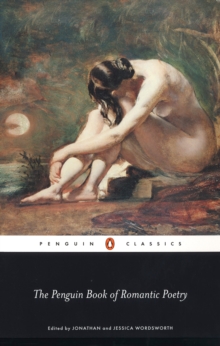 The Penguin Book of Romantic Poetry, Paperback Book The Penguin Book of Romantic Poetry, Paperback Book