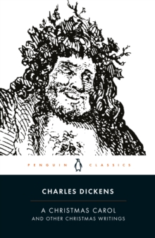 A Christmas Carol : and Other Christmas Writings And Other Christmas Writings, Paperback A Christmas Carol : and Other Christmas Writings And Other Christmas Writings, Paperback