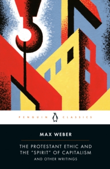 Protestant Ethic and Other Writings, Paperback Book Protestant Ethic and Other Writings, Paperback Book