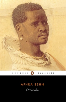 Oroonoko : Or the History of the Royal Slave, Paperback Book Oroonoko : Or the History of the Royal Slave, Paperback Book