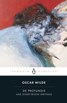 De Profundis and Other Prison Writings, Paperback Book De Profundis and Other Prison Writings, Paperback Book