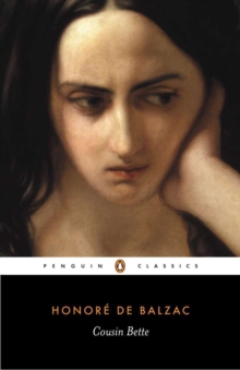 Cousin Bette : Poor Relations Pt. 1, Paperback Book Cousin Bette : Poor Relations Pt. 1, Paperback Book