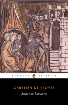 Arthurian Romances, Paperback Book Arthurian Romances, Paperback Book