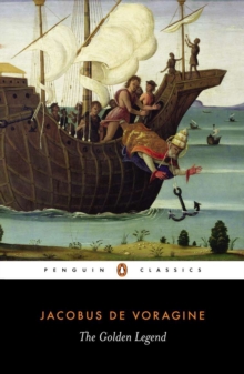The Golden Legend : Selections, Paperback The Golden Legend : Selections, Paperback