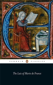 The Lais of Marie de France : With Two Further Lais in the Original Old French, Paperback The Lais of Marie de France : With Two Further Lais in the Original Old French, Paperback