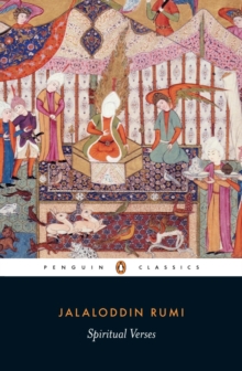 Spiritual Verses : the First Book of the Masnavi-ye Ma'navi, Paperback Book Spiritual Verses : the First Book of the Masnavi-ye Ma'navi, Paperback Book