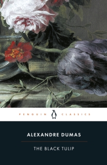 The Black Tulip,, Paperback Book The Black Tulip,, Paperback Book
