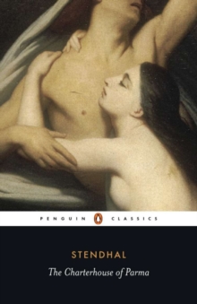 The Charterhouse of Parma, Paperback Book The Charterhouse of Parma, Paperback Book