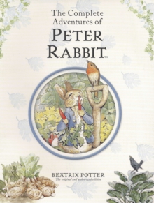 The Complete Adventures of Peter Rabbit, Paperback Book The Complete Adventures of Peter Rabbit, Paperback Book