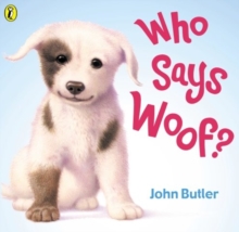 Who Says Woof?, Paperback Who Says Woof?, Paperback