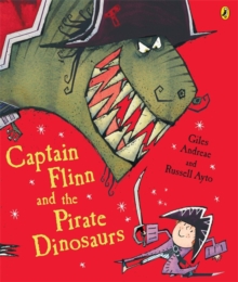 Captain Flinn and the Pirate Dinosaurs, Paperback Book Captain Flinn and the Pirate Dinosaurs, Paperback Book