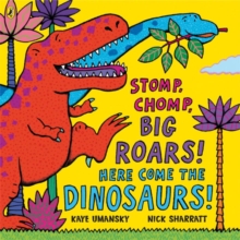 Stomp, Chomp, Big Roars! Here Come The Dinosaurs!, Paperback Book Stomp, Chomp, Big Roars! Here Come The Dinosaurs!, Paperback Book