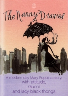The Nanny Diaries : A Novel, Paperback Book The Nanny Diaries : A Novel, Paperback Book