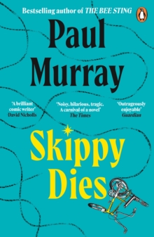 Skippy Dies, Paperback Book Skippy Dies, Paperback Book
