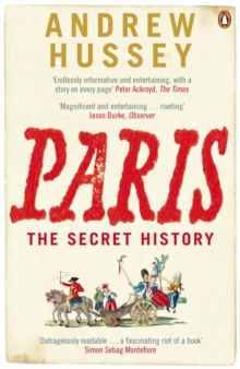 Paris : The Secret History, Paperback Book Paris : The Secret History, Paperback Book