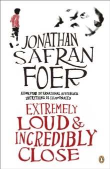 Extremely Loud And Incredibly Close, Paperback Book Extremely Loud And Incredibly Close, Paperback Book