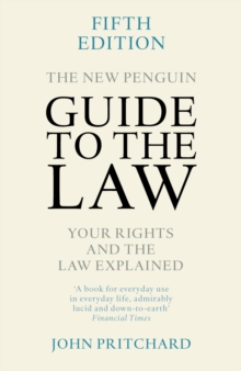 The New Penguin Guide to the Law : Your Rights and the Law Explained, Paperback Book The New Penguin Guide to the Law : Your Rights and the Law Explained, Paperback Book