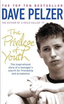 The Privilege of Youth : The Inspirational Story of a Teenager's Search for Friendship and Acceptance, Paperback Book The Privilege of Youth : The Inspirational Story of a Teenager's Search for Friendship and Acceptance, Paperback Book