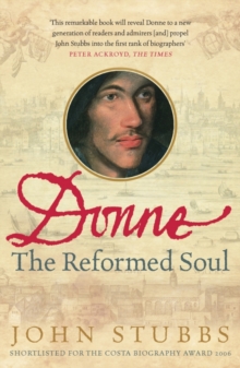 John Donne : The Reformed Soul, Paperback John Donne : The Reformed Soul, Paperback