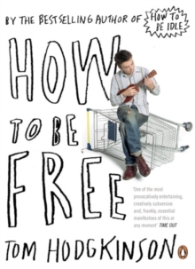 How to be Free, Paperback Book How to be Free, Paperback Book