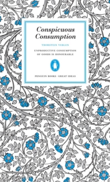 Conspicuous Consumption, Paperback Book Conspicuous Consumption, Paperback Book