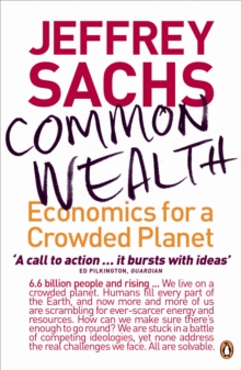Common Wealth : Economics for a Crowded Planet, Paperback Book Common Wealth : Economics for a Crowded Planet, Paperback Book
