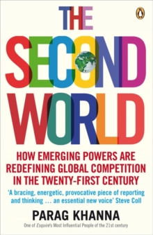 The Second World : Empires and Influence in the New Global Order, Paperback Book The Second World : Empires and Influence in the New Global Order, Paperback Book