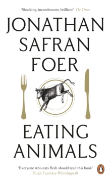 Eating Animals, Paperback Eating Animals, Paperback