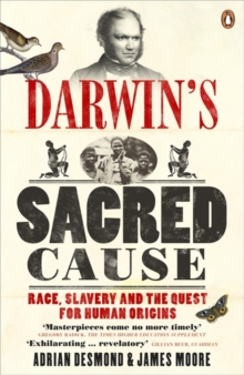 Darwin's Sacred Cause : Race, Slavery and the Quest for Human Origins, Paperback Book Darwin's Sacred Cause : Race, Slavery and the Quest for Human Origins, Paperback Book