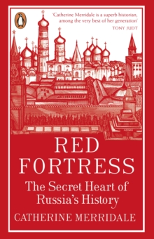 Red Fortress : The Secret Heart of Russia's History, Paperback Book Red Fortress : The Secret Heart of Russia's History, Paperback Book