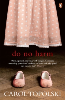 Do No Harm, Paperback Book Do No Harm, Paperback Book