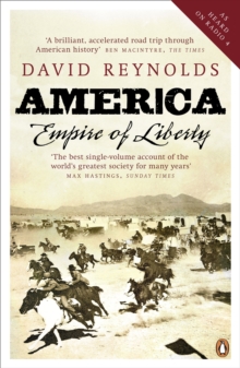America, Empire of Liberty : A New History, Paperback America, Empire of Liberty : A New History, Paperback