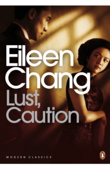 Lust, Caution : And Other Stories, Paperback Book Lust, Caution : And Other Stories, Paperback Book