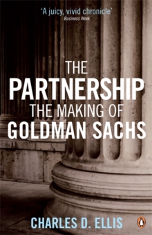 The Partnership : The Making of Goldman Sachs, Paperback Book The Partnership : The Making of Goldman Sachs, Paperback Book