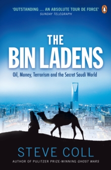 The Bin Ladens : Oil, Money, Terrorism and the Secret Saudi World, Paperback Book The Bin Ladens : Oil, Money, Terrorism and the Secret Saudi World, Paperback Book