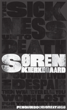 The Sickness Unto Death, Paperback Book The Sickness Unto Death, Paperback Book