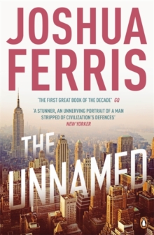 The Unnamed, Paperback Book The Unnamed, Paperback Book