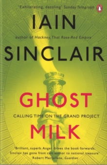 Ghost Milk : Calling Time on the Grand Project, Paperback Ghost Milk : Calling Time on the Grand Project, Paperback