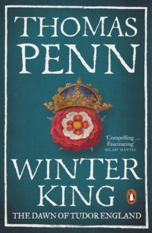 Winter King : The Dawn of Tudor England, Paperback Book Winter King : The Dawn of Tudor England, Paperback Book