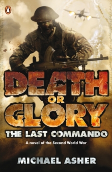 Death or Glory I: The Last Commando : Part I, Paperback Book Death or Glory I: The Last Commando : Part I, Paperback Book