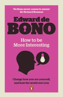 How to be More Interesting, Paperback How to be More Interesting, Paperback