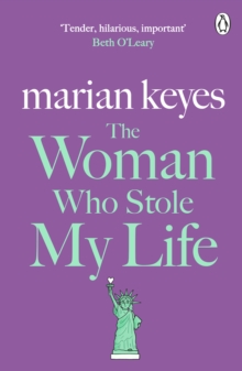 The Woman Who Stole My Life, Paperback Book The Woman Who Stole My Life, Paperback Book