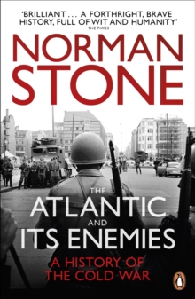 The Atlantic and Its Enemies : A History of the Cold War, Paperback Book The Atlantic and Its Enemies : A History of the Cold War, Paperback Book