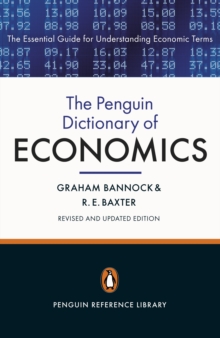 The Penguin Dictionary of Economics : Eighth Edition, Paperback Book The Penguin Dictionary of Economics : Eighth Edition, Paperback Book