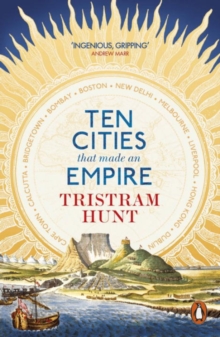 Ten Cities That Made an Empire, Paperback Book Ten Cities That Made an Empire, Paperback Book