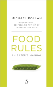 Food Rules : An Eater's Manual, Paperback Book Food Rules : An Eater's Manual, Paperback Book