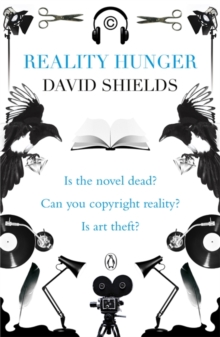 Reality Hunger : A Manifesto, Paperback Book Reality Hunger : A Manifesto, Paperback Book