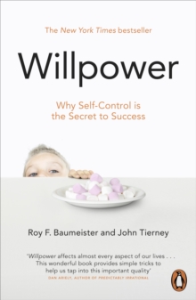 Willpower : Rediscovering Our Greatest Strength, Paperback Book Willpower : Rediscovering Our Greatest Strength, Paperback Book