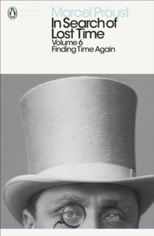 In Search of Lost Time : Finding Time Again v. 6, Paperback In Search of Lost Time : Finding Time Again v. 6, Paperback