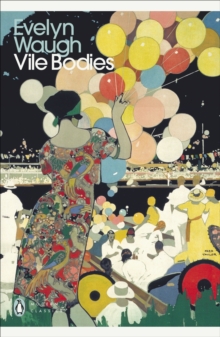 Vile Bodies, Paperback Book Vile Bodies, Paperback Book